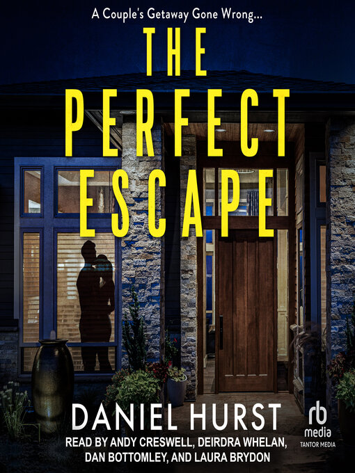 Title details for The Perfect Escape by Daniel Hurst - Available